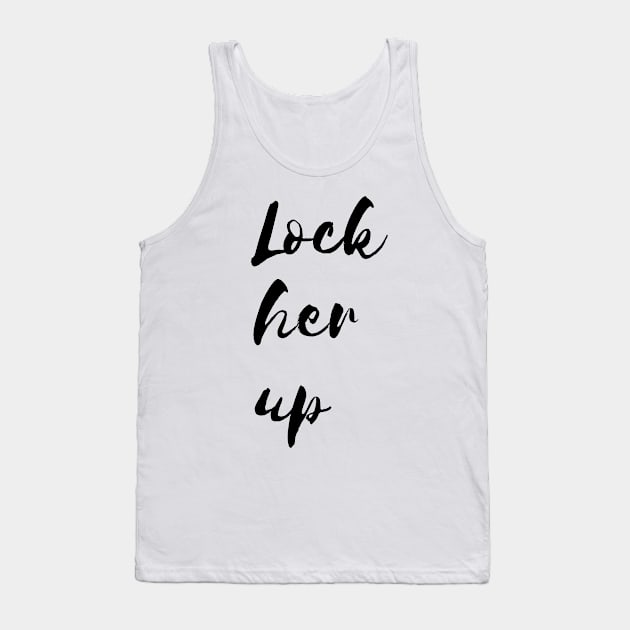 Lock her up Tank Top by Notyourhusband